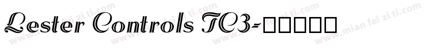 Lester Controls TC3字体转换